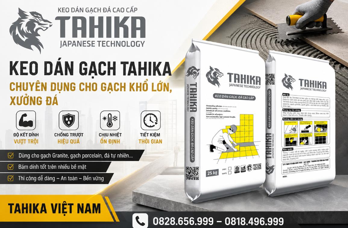 TẠI SAO KEO DÁN GẠCH TAHIKA LÀ LỰA CHỌN SỐ MỘT CHO CÁC CÔNG TRÌNH CÔNG NGHIỆP?
