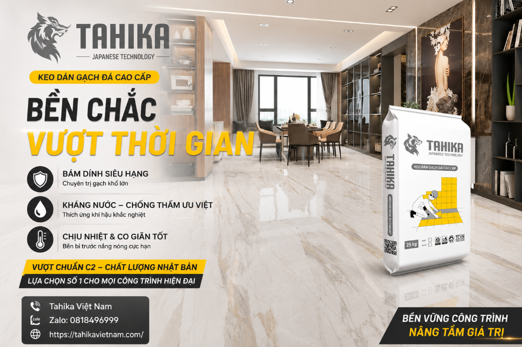 Những Tiềm Năng Khi Kinh Doanh Keo Dán Gạch Tahika?